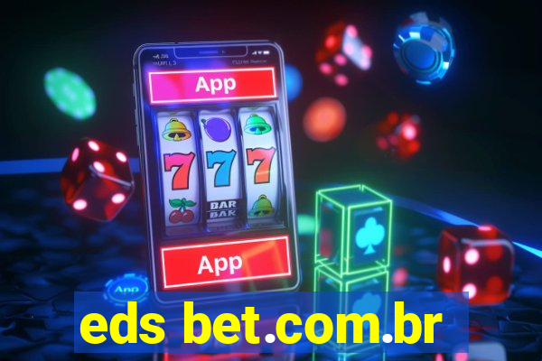 eds bet.com.br